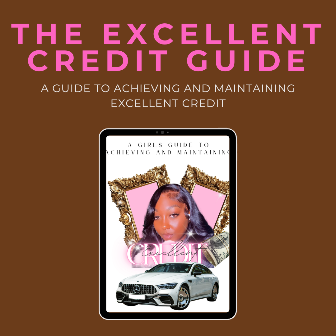 GIRLS GUIDE FOR EXCELLENT CREDIT